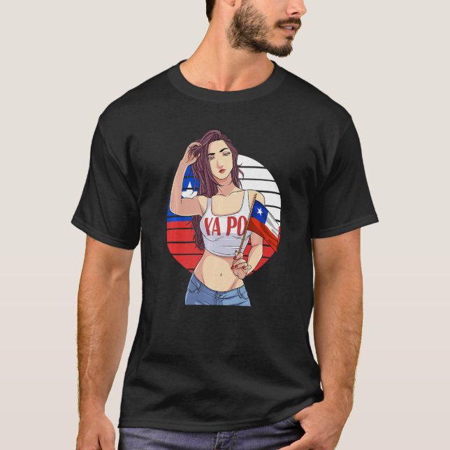 Chilean Girl Latino Pride  Chile Flag Proud Ya Po  T-Shirt (Front)