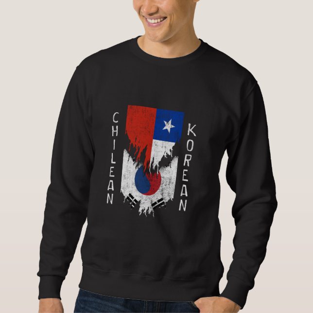 Chilean Korean Flags Ripped Torn Chile South Korea Sweatshirt (Front)