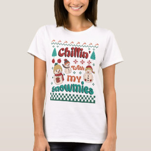 Chilin with my snowmies - Winter Wonderland Art T-Shirt