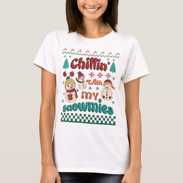Chilin with my snowmies - Winter Wonderland Art T-Shirt (Front)