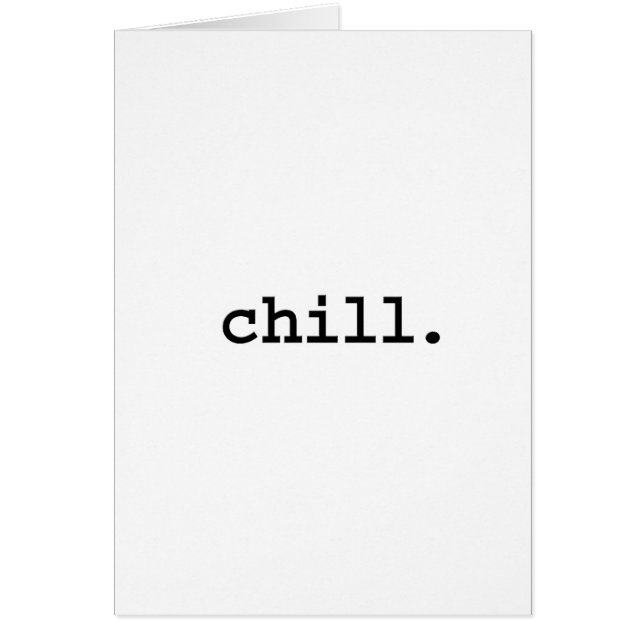 chill. (Front)