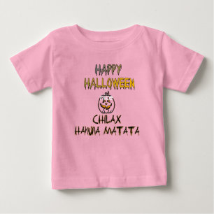 Chill and Relax Happy Halloween Collection Baby T-Shirt