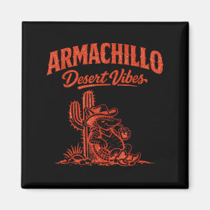 Chill armadillo cowboy funny cactus desert magnet