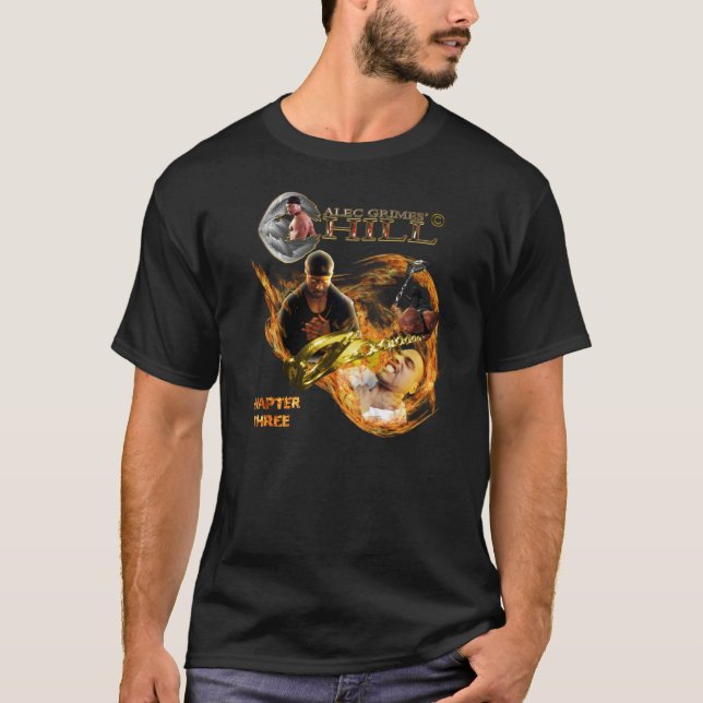 CHILL: BOOK ONE  CHAPTER 3 T SHIRT (Front)