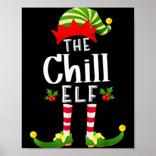 Chill Christmas Elf Matching Pajama X-mas Party Poster
