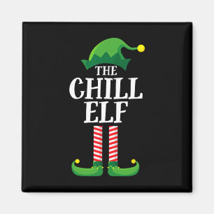 Chill Elf Matching Family Group Christmas Party  Magnet