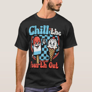 Chill Fourth Out Popsicle Ice Cream 4Th Of July T-Shirt