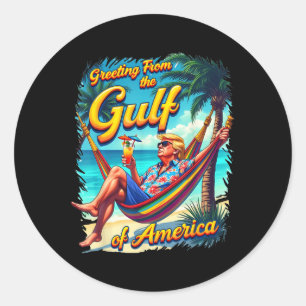 Chill Greeting From The Gulf Of Usa America Patrio Classic Round Sticker