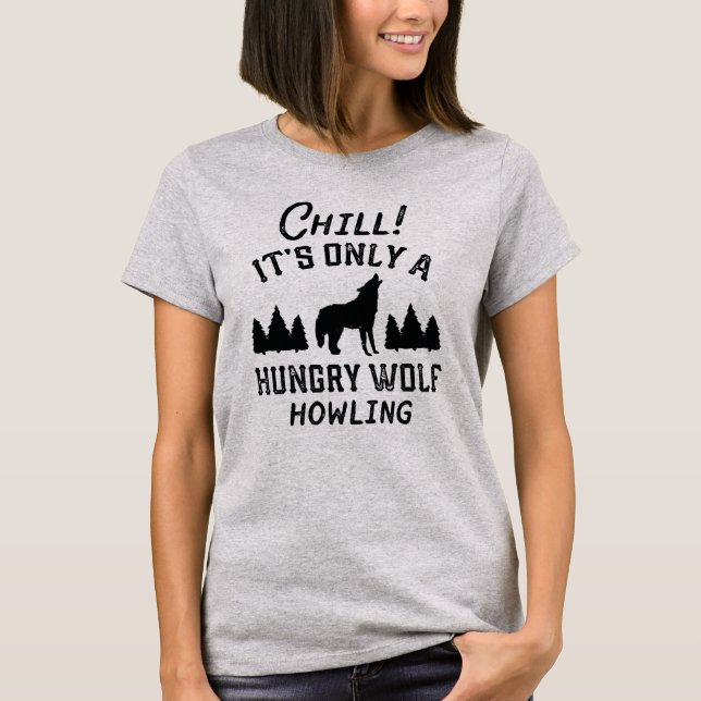 Chill Hungry Wolf T-Shirt (Front)