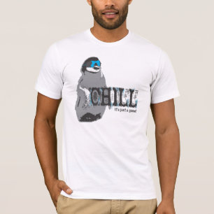 Chill, it’s just a game! Penguin T-Shirt