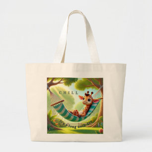 Chill – It's a Long Neck Day Giraffe Large Tote Bag