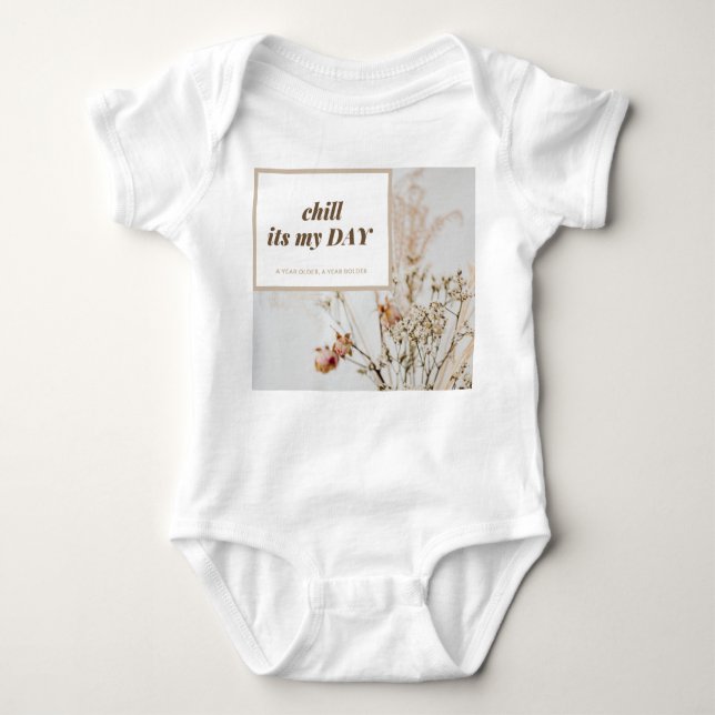 Chill It's My Day, Baby Clothes & Shoes  Baby Bodysuit (Front)