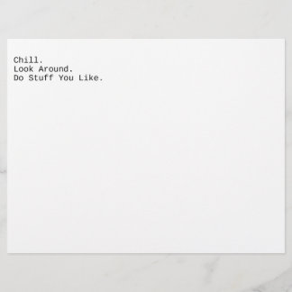 Chill. Look Around.