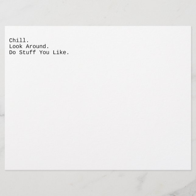 Chill. Look Around. (Front)