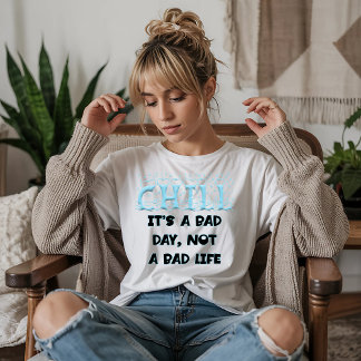 Chill Mental Health  T-Shirt