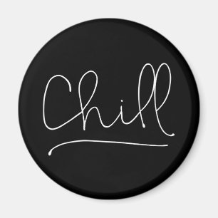 Chill Minimalistic Typography Magnet