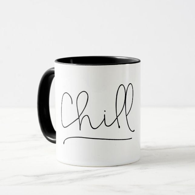 Chill Minimalistic Typography Mug (Front Left)