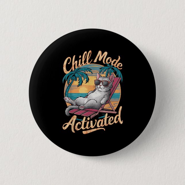 Chill Mode Activated Cat With Gles On Beach  6 Cm Round Badge (Front)