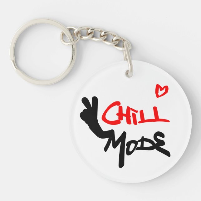 Chill Mode Activated Key Ring (Front)