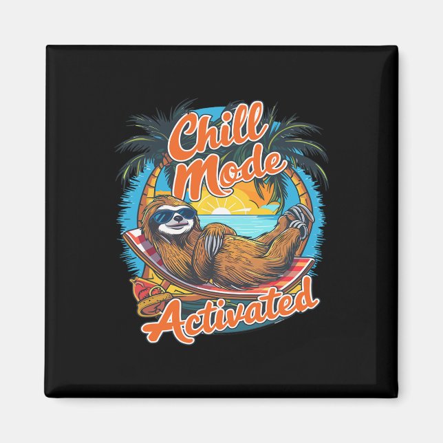 Chill Mode Activated Sloth Hammock Beach Sunset  Magnet (Front)