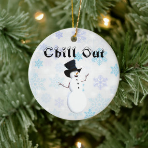 Chill Out Ceramic Ornament