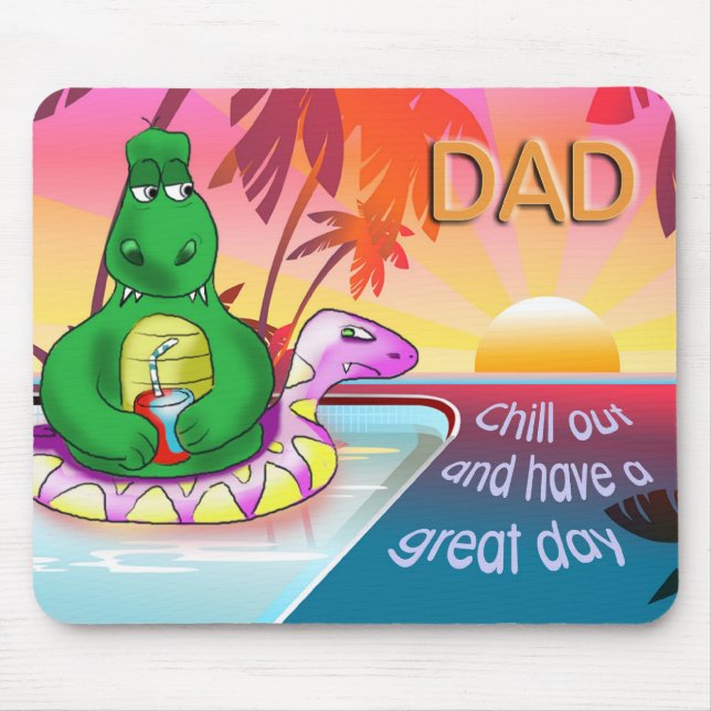 chill out dad mouse pad (Front)