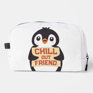 Chill out, friend: Cute Penguin Holding a Sign Dopp Kit