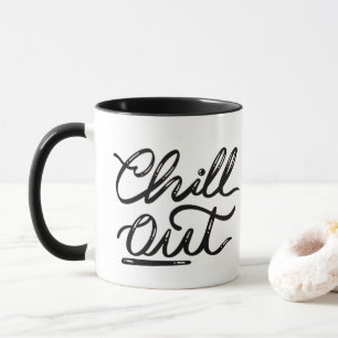 Chill Out - Hand-Lettered Retro Mug