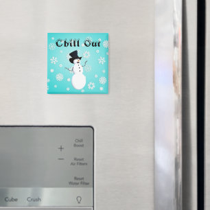 Chill Out Magnet