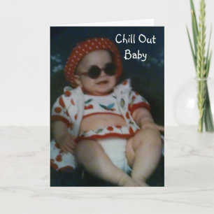 CHILL OUT ON YOUR "30th" BIRTHDAY Card