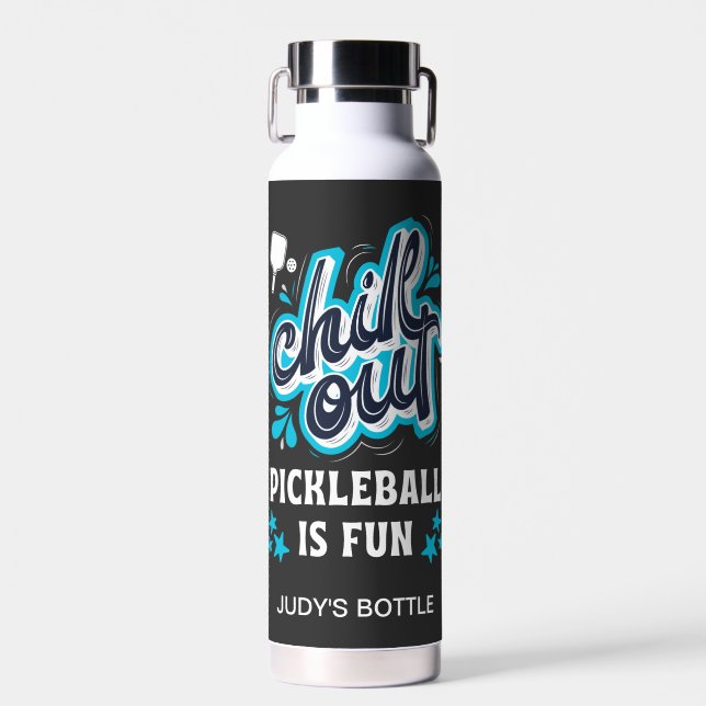 Chill Out Pickleball Is Fun Recreational Player Water Bottle (Front)