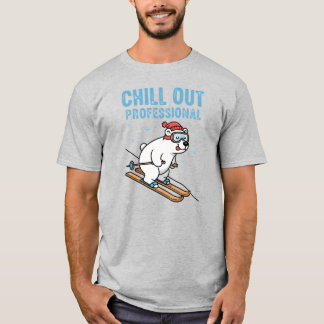 Chill Out Professional Polar Bear Skiing T-Shirt
