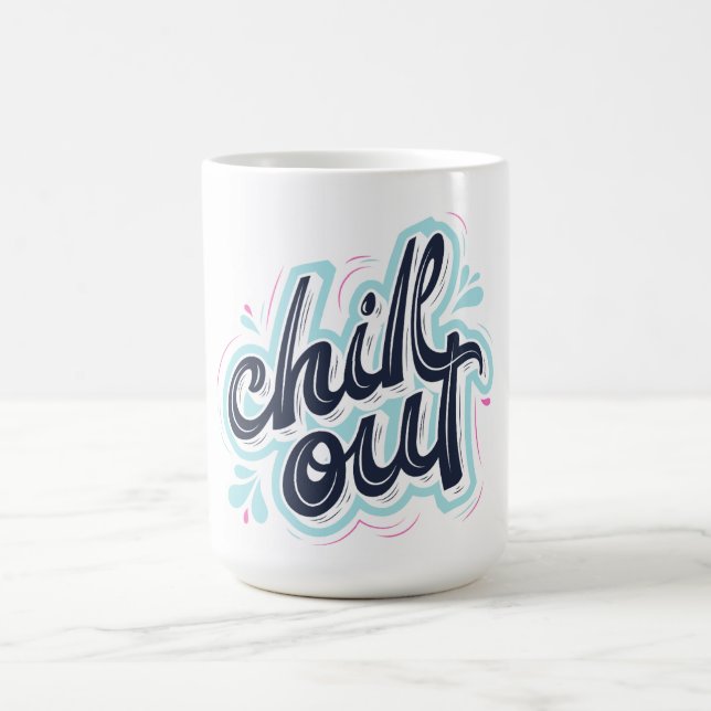 Chill Out Retro Typography Coffee Mug (Center)