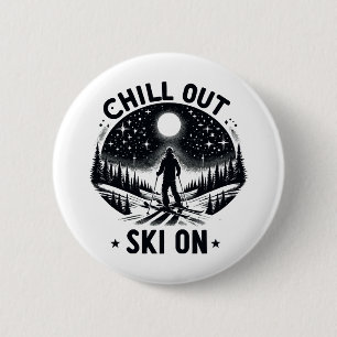 Chill out Ski on 6 Cm Round Badge