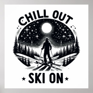 Chill out Ski on Poster