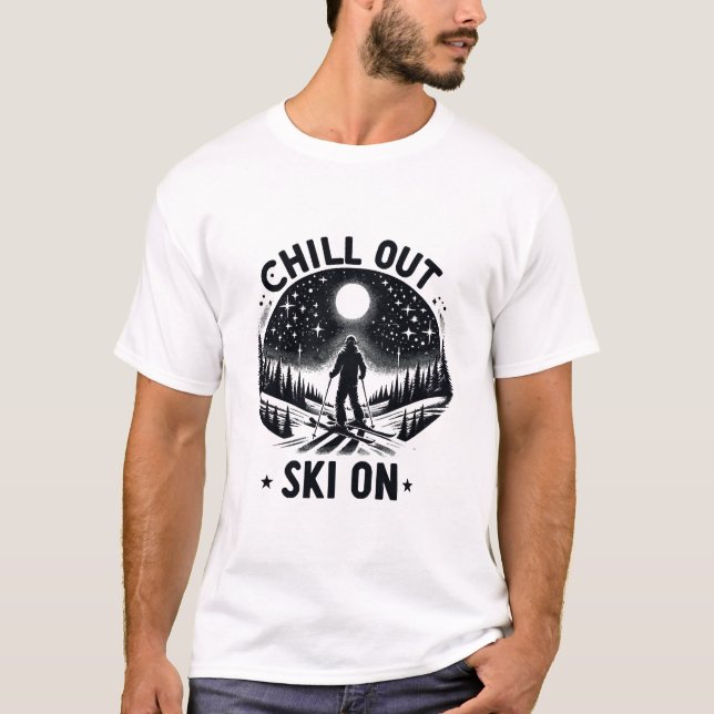 Chill out Ski on T-Shirt (Front)