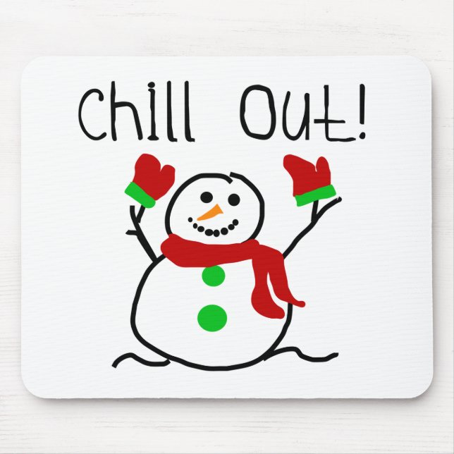 Chill Out Snowman Mouse Pad (Front)