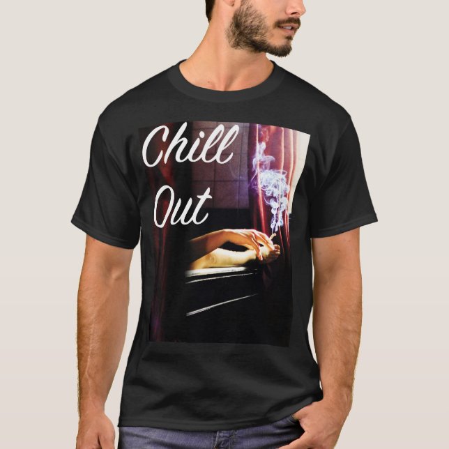 Chill Out T-Shirt (Front)