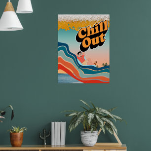 Chill Out - Wallpaper Poster