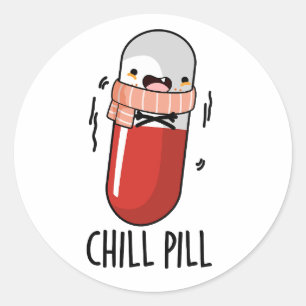 Chill Pill Funny Freezing Medicine Pun  Classic Round Sticker