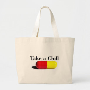 Chill Pill Large Tote Bag