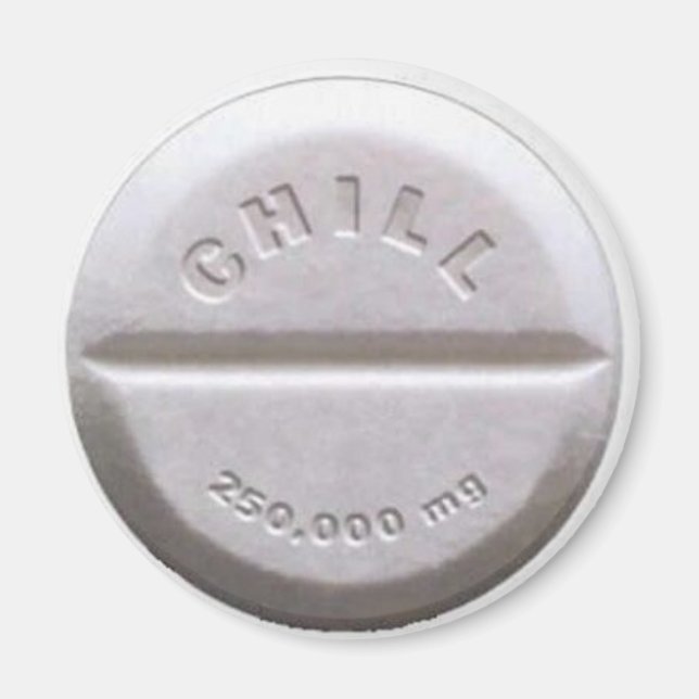 Chill Pill Magnet (Front)