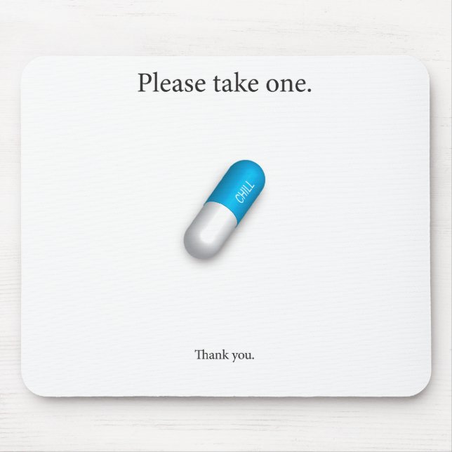 Chill Pill Mouse Pad (Front)