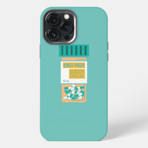 Chill Pills Medical Relax Nursing Medicine Funny iPhone 13 Pro Max Case