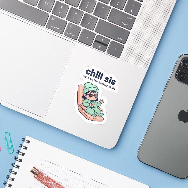 Chill Sis Funny Baby Sticker – Low Battery Mode (Laptop w/ iPhone)