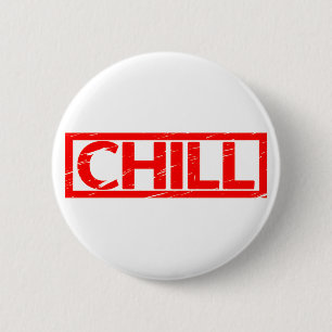 Chill Stamp 6 Cm Round Badge