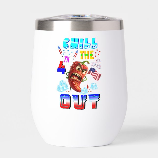 Chill The 4th Out (Front)