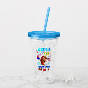Chill The 4th Out Acrylic Tumbler