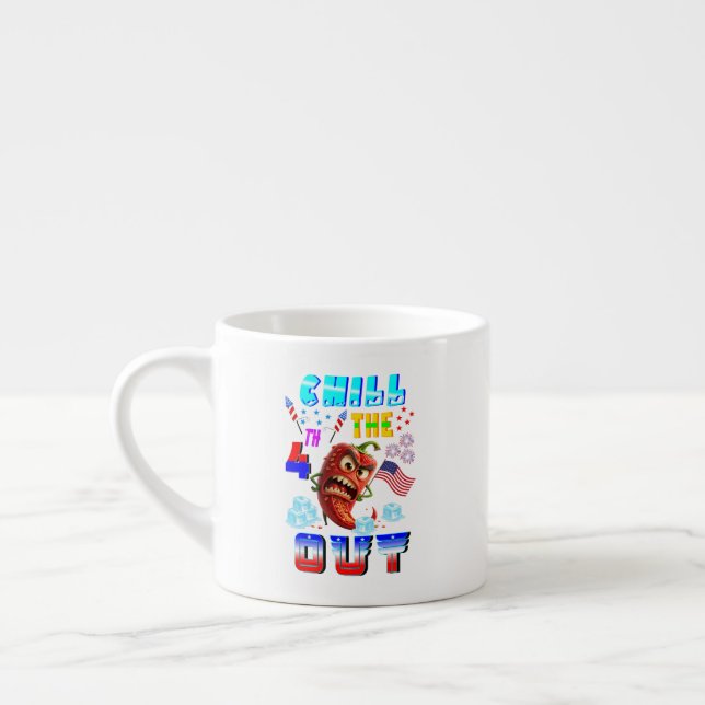 Chill The 4th Out Espresso Cup (Left)