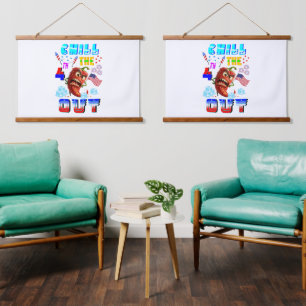 Chill The 4th Out Hanging Tapestry